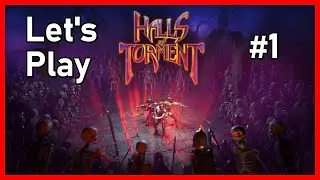 Halls of Torment - Amazing Diablo And Vampire Survivors Inspired Roguelite - Let's Play Ep.1