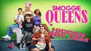 SMOGGIE QUEENS BBC Comedy Series review Drag Queens in the wild!
