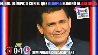 Alajuela 0-1 Olimpia | Semifinales CONCACAF 1988 | Gol Olímpico de Nahún Espinoza