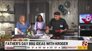 Father s Day BBQ ideas with Kroger
