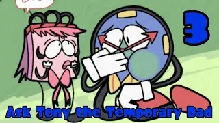 Ask Tony the Temporary Dad - Episode 3: Crossover!