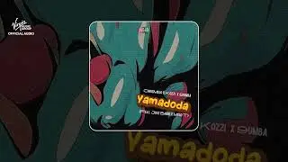 Chris Melo x Kozzi x 9umba -Yamadoda(Audio Video)(Featuring. Just Bheki & Melo_T1