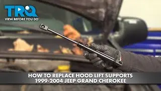 How to Replace Hood Lift Supports 1999-2004 Jeep Grand Cherokee