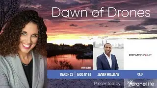 Dawn of Drones | Episode 34: Jamar Williams, CEO, PromoDrone