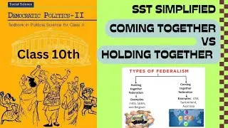 Holding Together Federation v/s Coming Together Federation || Class-10th #SST #cbse