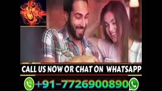 #Breakup solution Astrologer +91-7726900890 vashikaran specialist Love marriage specialist in Canada