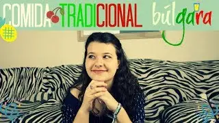 Comida tradicional b&uacute;lgara