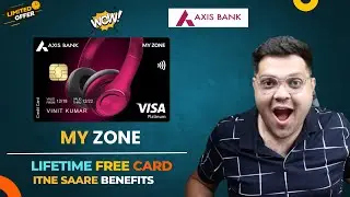Axis Bank My Zone Credit Card Full Details | Benefit | Eligibility | Fees
