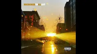 RECOGNIZE ALI FT. WHY (AUDIO SLIDE)
