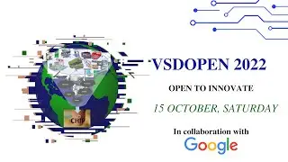 VSDOpen 2022 Online Conference(In Collaboration with Google)