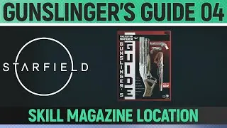 Starfield - Gunslinger's Guide 04 - Skill Magazine Location
