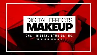 Digital Effects Makeup | Week-Long Workshop