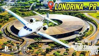 SOBREVOANDO LONDRINA (PR) MFS 2024 | PS5 4K ✈️ | PS5 4K ULTRA REALISTA