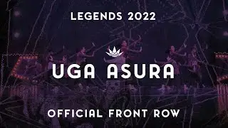 UGA Asura | ЛЕГЕНДЫ 2022 | [Front Row @Parth Productions]