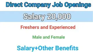 Direct Company Job Openings Salary 20,000