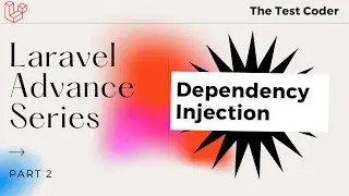 Laravel Advance Series Hindi Part 2 | Dependency Injection | The Test Coder