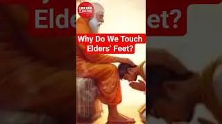 Why Do We Touch Elders&rsquo; Feet? | Real Meaning Behind Indian Tradition | Inside Culture #facts