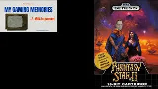 Playing my gaming Memories - Phantasy Star 2 (part 6)