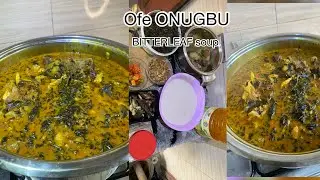 How to cook authentic Anambra  party ofe ONUGBU/ BITTERLEAF soup 