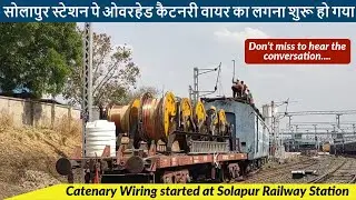 Electrification Wiring started at Solapur | Latest Update as of 22 April 2021