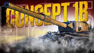 Concept 1B Пока другие тяжи забухали он качался | Tanks Blitz
