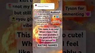Love this name sm! @AudreyKlein-vw1qw 🩷❤️💜rating names!