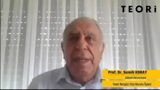 Prof. Dr. Semih Koray | Teori Temmuz Sayısını Okumak Neden &Ouml;nemli?
