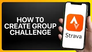 How To Create Group Challenge On Strava Tutorial