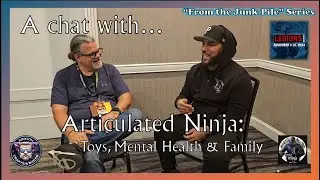 A chat with Articulated Ninja: Toys, Mental Health & Family | LegionsCon 2024