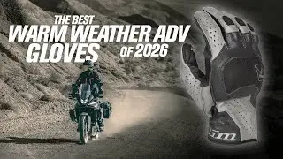 Best Warm Weather ADV/Dual Sport Motorcycle Gloves | 2026