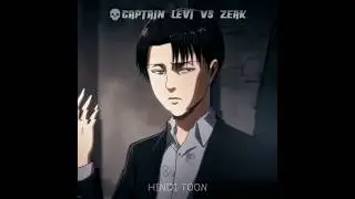 Captain Levi vs zeak. #anime #attackontitan #levi #zeak #edit #shorts #captainlevi