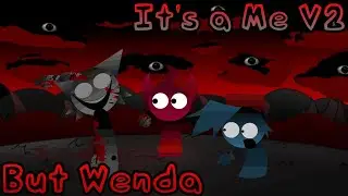 It's a Fate (It's a Me V2 But Wenda Sings it)