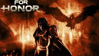 [For Honor] RISE UP DEAD MAN - Black Prior Montage