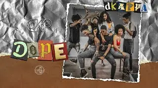 Dkappa - Dope [Official Music Video] (Pro.Radix)