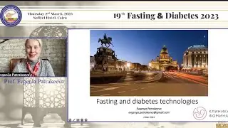 Fasting and diabetes technologies / Prof Evgenya  Patrakeeva
