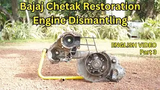 Bajaj Chetak Engine dismantling | Bajaj Chetak Restoration | 2 Stroke | Vespa Sprint VLB1T | Part 3