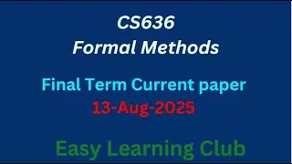CS636 final term preparation 2025 | CS636 final term current Paper | Easy Learning Club #cs636