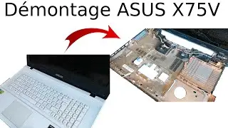 Comment démonter un ordinateur portable ASUS X75V (Tuto)