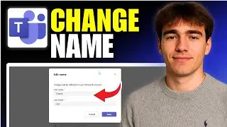How To Change Name In Microsoft Teams (Tutorial 2026)