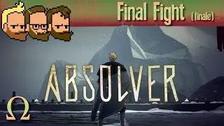 Final Fight - Let's Multiplay ABSOLVER (CO-OP GAMEPLAY) - ep8 (FINALE)