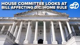 LIVE: House looks at bill affecting DC home rule