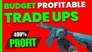 The Best PROFITABLE Budget CS2 Trade Ups in 2026