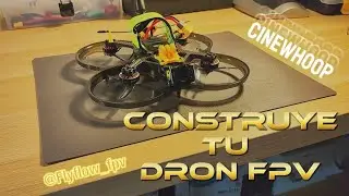 Construye tu Dron FPV Cinewhoop Montaje y Configuraci&oacute;n (Espa&ntilde;ol) #dronefpv #spanish  #tutorial
