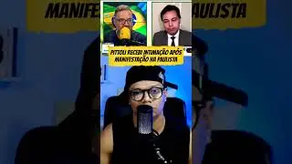 #shoets ALEXANDRE PITTOLI DO AURI VERDE RECEBI INTIMA&Ccedil;&Atilde;O AP&Oacute;S MANIFESTA&Ccedil;&Atilde;O NA PAULISTA
