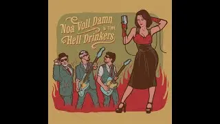 Noa & The Hell Drinkers  Hound Dog