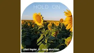 Hold On (feat. Nadia Khristean)