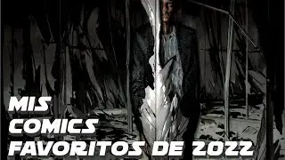 MIS COMICS FAVORITOS DE 2022