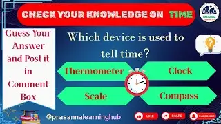Check your knowledge on TIME and guess the correct answer/ #education #learningisfun