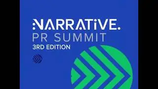 Narrative PR Summit 2018 - Get your Ticket Now