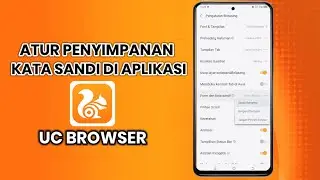 Cara Mengatur Penyimpanan Kata Sandi Di Aplikasi UC Browser